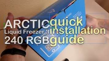 AMD 5950x with Arctic Liquid Freezer II AiO 240 RGB quickEST installation guide