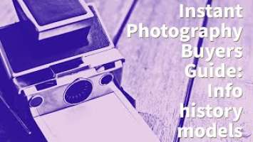 Instant Photography Camera Buying Guide Fujifilm, Polaroid, Mint, Instax, Mini Evo SF70 TL70