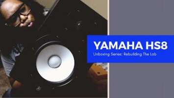 UNBOXING YAMAHA HS8 POWERED STUDIO MONITORS