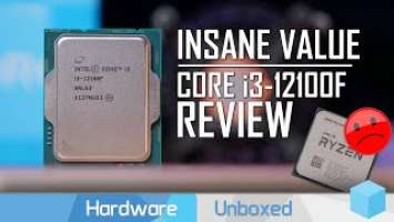 Quad-Cores Are Back! Intel Core i3 12100F Review, Much Better Than Expected
