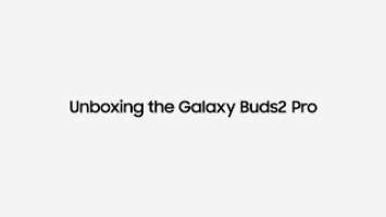 Galaxy Buds2 Pro: Official Unboxing | Samsung