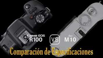 Canon EOS R100 vs. Leica M10: Una Comparación de Especificaciones