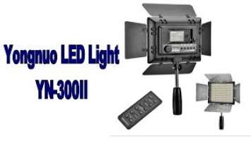 Yongnuo YN-300II LED Light Overview  | YN300 II Bangla YouTuber || YN 300-II Review in Bangla.