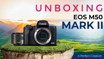 Canon EOS M50 Mark II Camera Unboxing | Canon Camera | Eos M50 Mark II Camera |