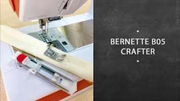 Обзор электромеханической швейной машины Bernette b05 CRAFTER