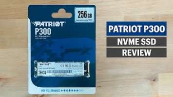 Patriot P300 - Budget NVMe SSD Review