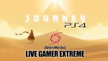 Journey (PS4) • 1080p gameplay • AVerMedia Live Gamer Extreme