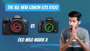 All About Canon Eos R100 vs M50 Mark ii | Detailed Comparison | Asksuthar