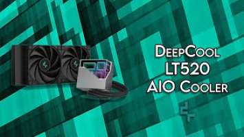 DeepCool LT520 AIO Cooler - Unboxing & Review