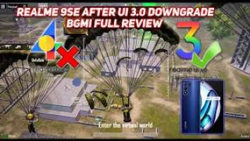 Realme 9Se After UI 3.0 Downgrade Bgmi Pubg Full Review | Realme 9 Speed Edition
