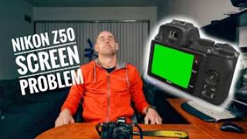 Nikon Z50 - Screen/Monitor Problem