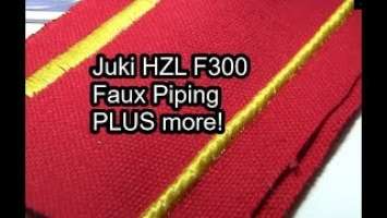 Juki HZL F300 - Faux Piping - PLUS More!  -  Christopher Nejman