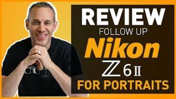 Nikon Z6ii Review Follow Up 6 Months Later