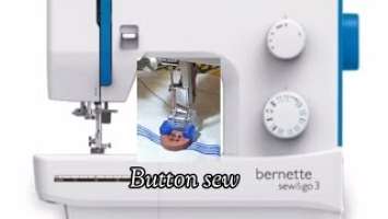 Bernette sew & go 3  button sew   tutorial (part-3)/ Bernette sew and go 3 ka button fixing .