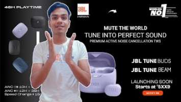 JBL Tune Buds & Tune Beam - Launching Soon !!! All New Features & Specs | Price Rs.5XX9 | JBL India