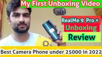 Realme 9 pro plus Unboxing | Best Camera Phone Under 25000 in 2022 | My First Unboxing video