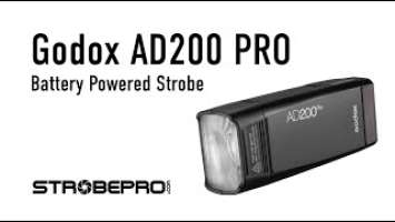 Godox AD200 Pro TTL Battery Strobe - Complete Walkthrough