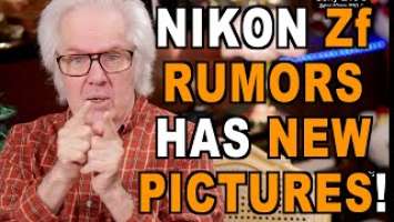Brand New Nikon Zf Camera Rumor With Some New Pictures!