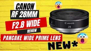 CANON RF 28mm F2.8 STM LENS REVIEW | NEW WIDE-ANGLE LENS #canon