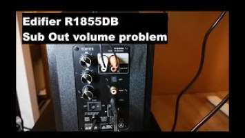 Edifier R1855DB Sub Out volume problem (+T5 subwoofer) - speakers sound only
