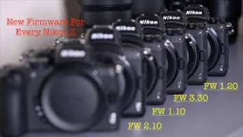Nikon Firmware Updates for EVERY Z Camera. Z50, Z5, Z6, Z7, Z6II, Z7II. Whats new ?