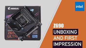 Intel 12th Gen & Z690 Finally Launched | Gigabyte Z690I AORUS ULTRA DDR4 Preview | Mini ITX