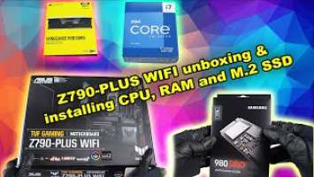 ASUS TUF Gaming Z790-PLUS WIFI unboxing & installing CPU, RAM and M.2 SSD