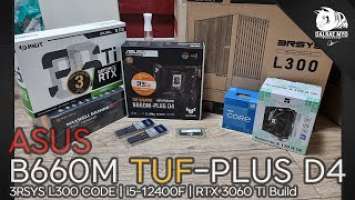 ASUS TUF GAMING B660M PLUS D4 + i5-12400F | L300 Code PC Build