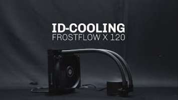 ID-Cooling Frostflow X 120 CPU AIO Water Cooler