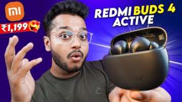 This Budget Earbuds has Amazing Sound Quality  ₹1199 | Redmi Buds 4 Active