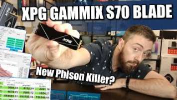 XPG GAMMIX S70 BLADE SSD Review - New Phison Killer?