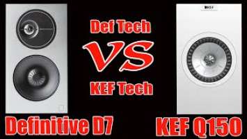 Definitive Technology Demand Series D7 vs KEF Q150 with Marantz PM7000N [One of the best speaker]