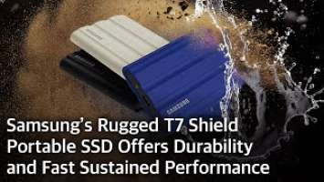 Samsung’s Rugged T7 Shield Portable SSD Offers Durability and Fast Sustained Performance | Press