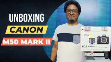 Canon M50 Mark II Unboxing | Kit Lens | Best Mirrorless Camera 2022 | Hindi हिंदी | Moto Wonder