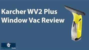 Karcher WV2 Plus Window Vacuum Review