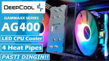 Review Deepcool AG400 LED CPU Cooler RGB & Dingin