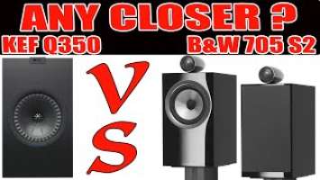 SOUND BATTLE - KEF Q350 vs B&W 705 S2 [Sound Comparison] Marantz PM7000N "Any Closer?" "Any Better?"