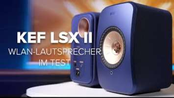 KEF LSX II im Test: Besser als Sonos?! | Klang / Look / Connectivity