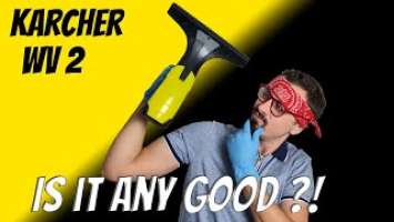 Karcher WV2 Black Edition Review - Is it really that BAD??