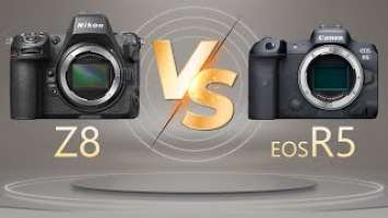 Camera Comparison: Nikon Z8 vs Canon R5