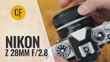 Nikon Z 28mm f/2.8 (SE) lens review with samples