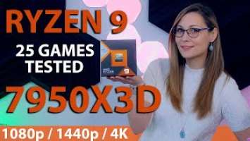 AMD Ryzen 9 7950X3D Review - 25 Games Tested - 1080p, 1440p, 4K (vs 13900K, 7950X)