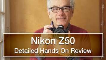 Nikon Z50 review - detailed, hands-on, not sponsored