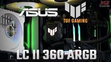 Asus TUF Gaming LC II 360 ARGB - Installation Guide & Performance Test