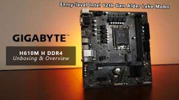 Unboxing & Overview: Gigabyte H610M H DDR4 - Entry-level Intel 12th Gen Motherboard