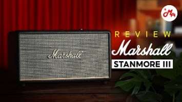 รีวิว Marshall Stanmore III | ลำโพงรุ่นใหม่ดีไซน์คลาสสิค ดุดัน ฟังสนุกยิ่งกว่าเดิม