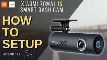 HOW TO SETUP 70mai Smart Dash Cam 1S