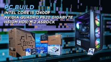 INTEL CORE I5 12400F - H610M HDV/M.2 ASROCK -  QUADRO P620 2GB GIGABYTE - CUBE TARGA | PC BUILD