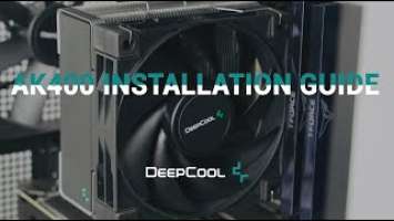 [Installation Guide] DeepCool AK400 CPU Air Cooler