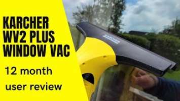 Karcher WV2 Plus Window Vacuum 12 month user review